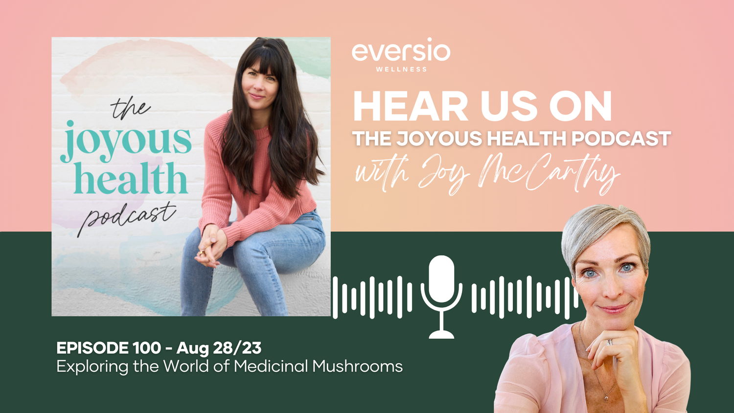 The Joyous Health Podcast: Exploring the World of Medicinal Mushrooms with Brandi Garden, Co-Founder of Eversio Wellness
