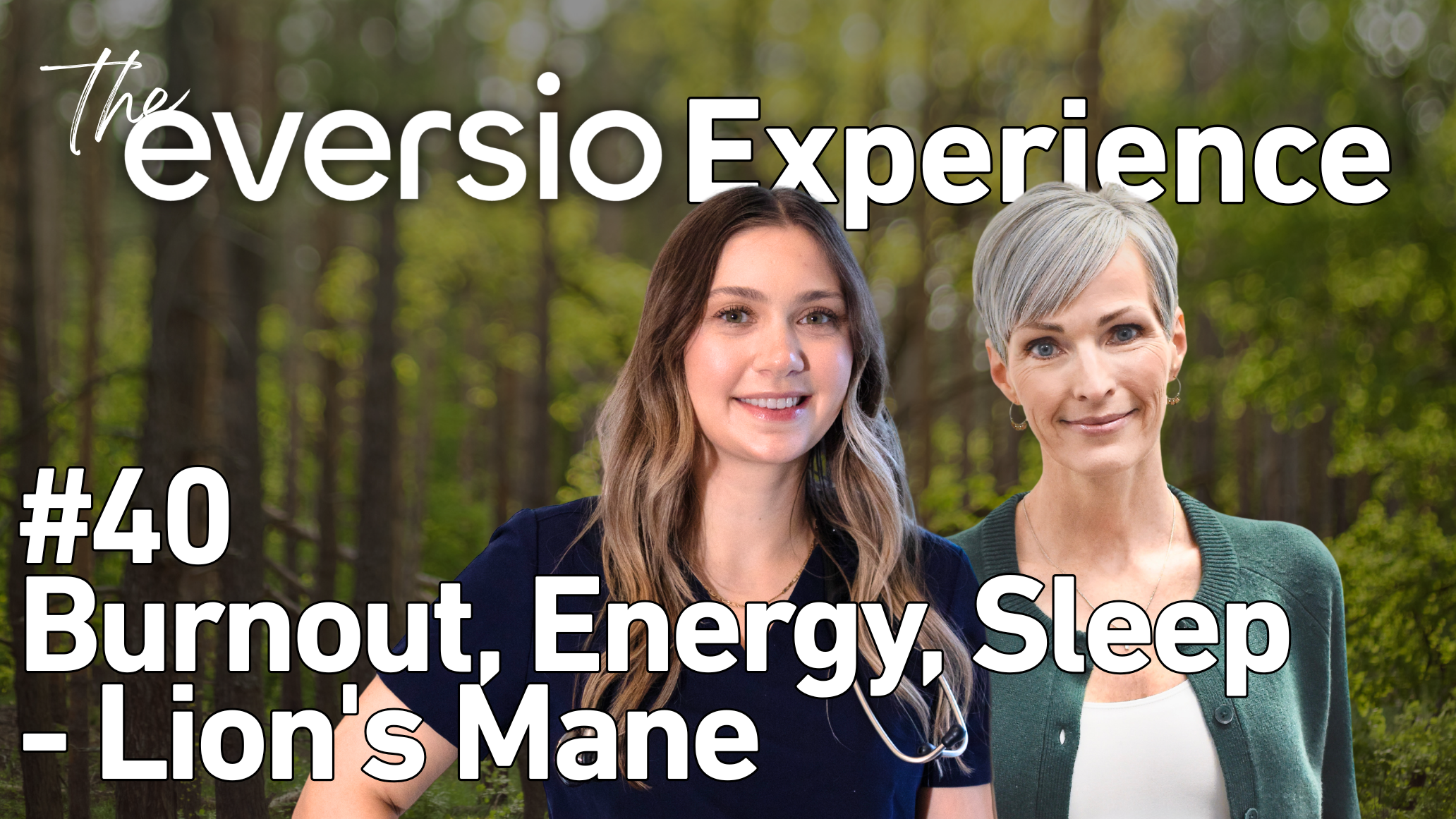 Episode 40- Burnout, Energy, Sleep - Lion's Mane
