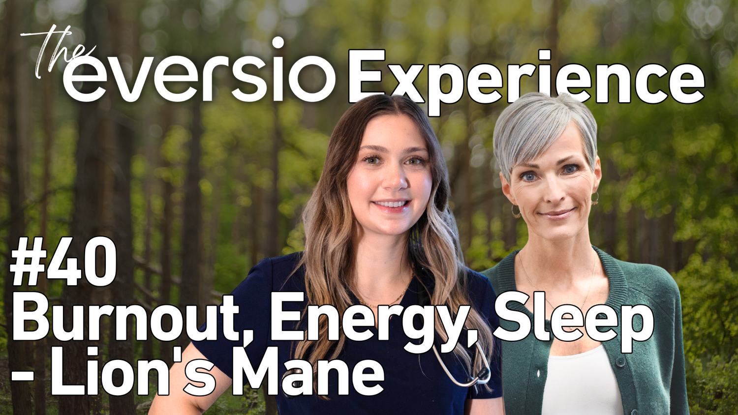 Episode 40- Burnout, Energy, Sleep - Lion's Mane