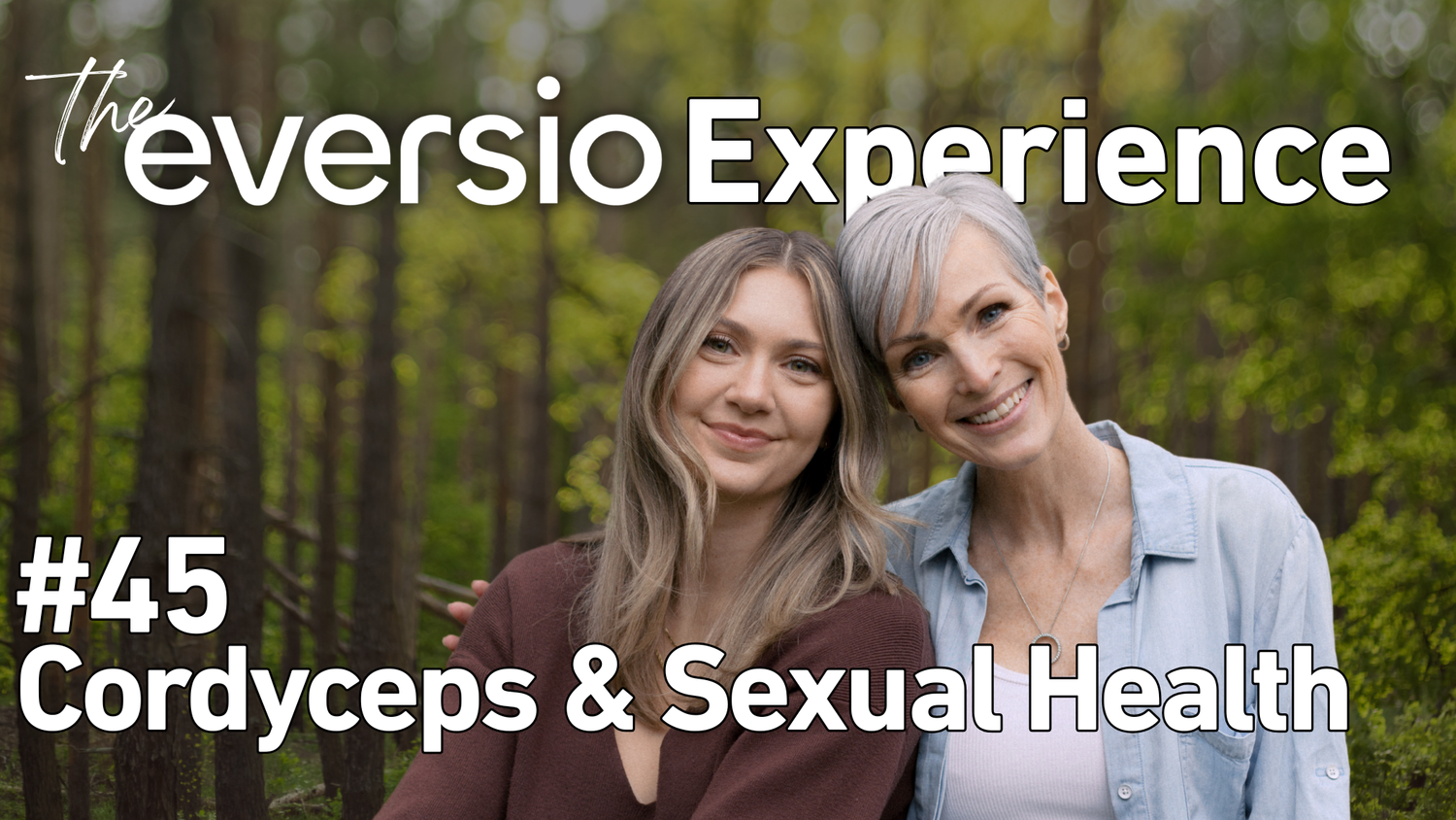 Episode #45 - Cordyceps & Sexual Health