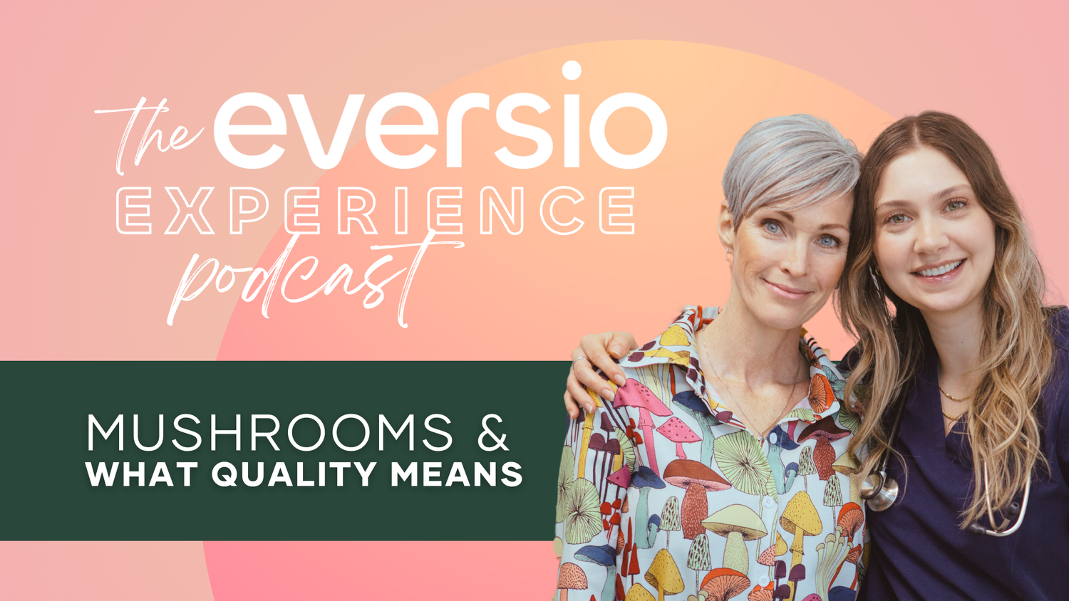 Ep. 18 - What Quality Really Means in Mushroom Wellness