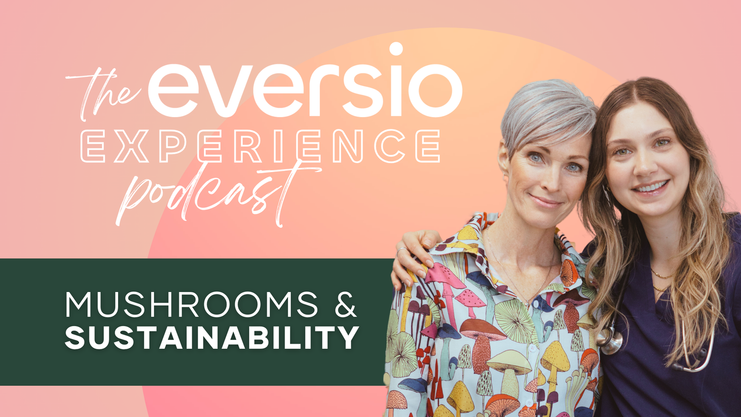 Ep. 9 - Mushrooms and Sustainability