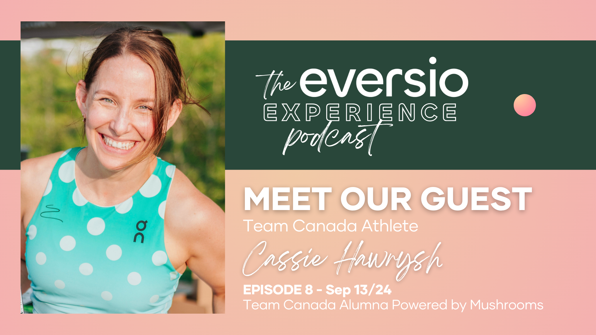 Ep. 8 - The Mushroom Journey of Cassie Hawrysh