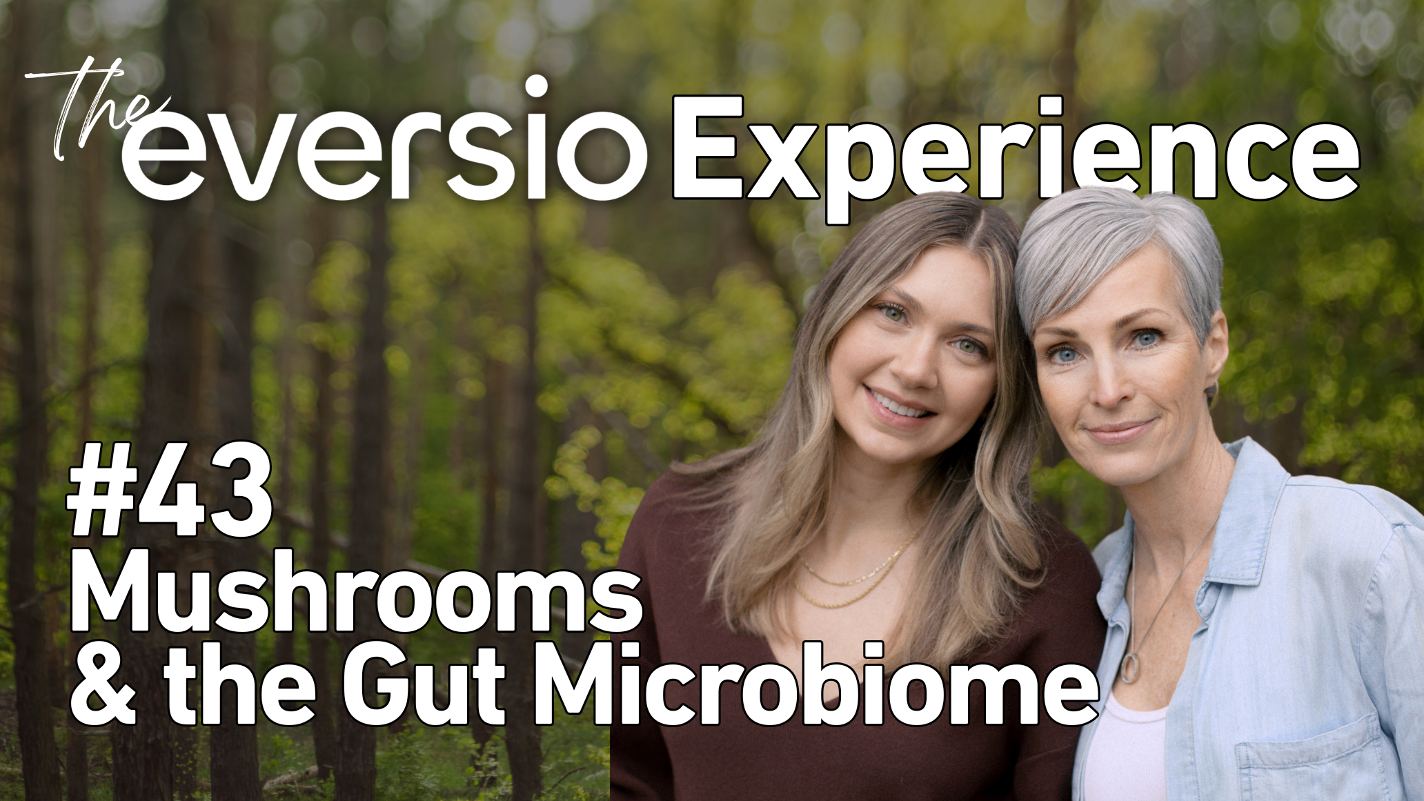 Episode #43 - Mushrooms & the Gut Microbiome