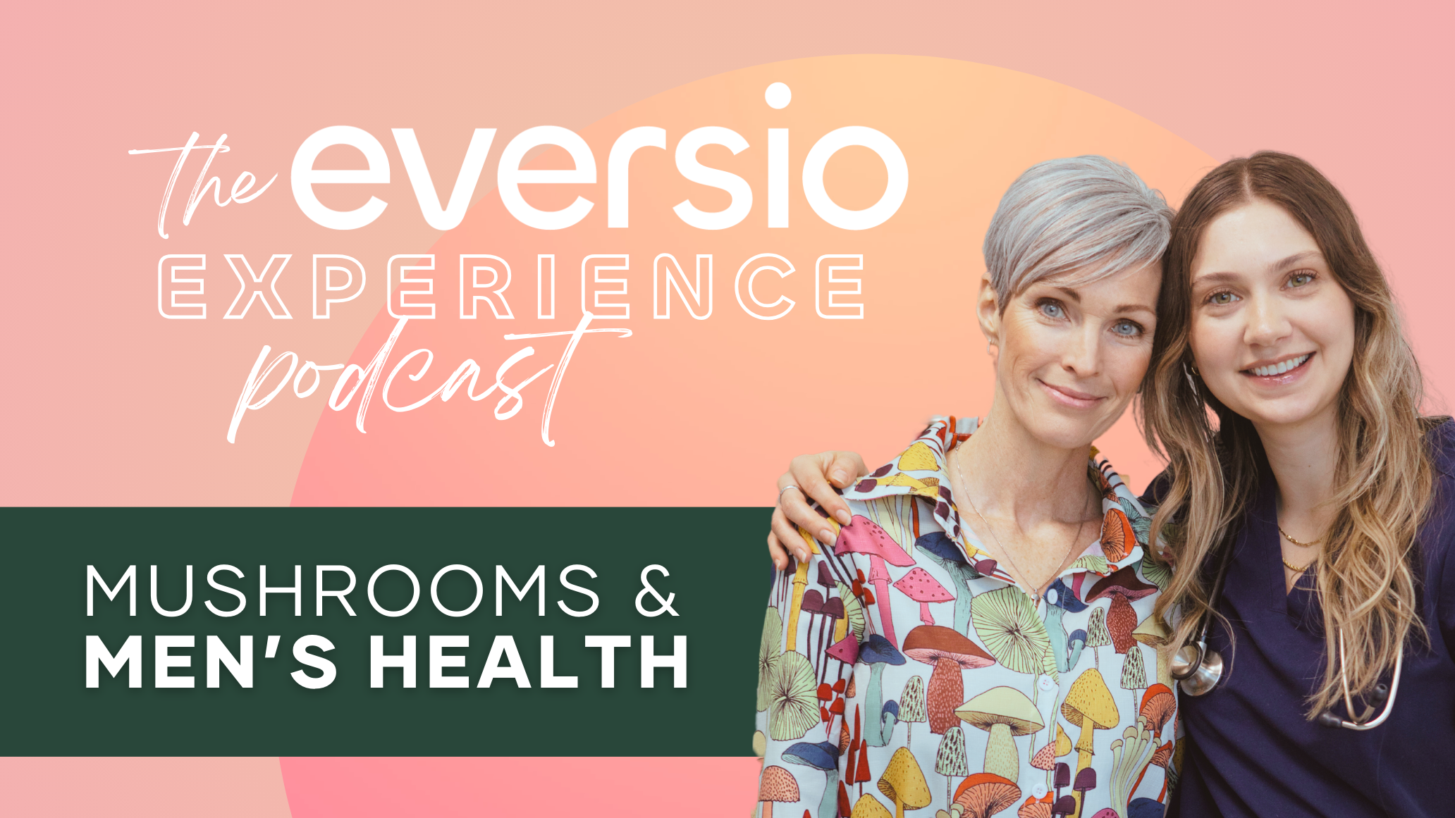 Mushrooms and Men's Health - Ep. 6