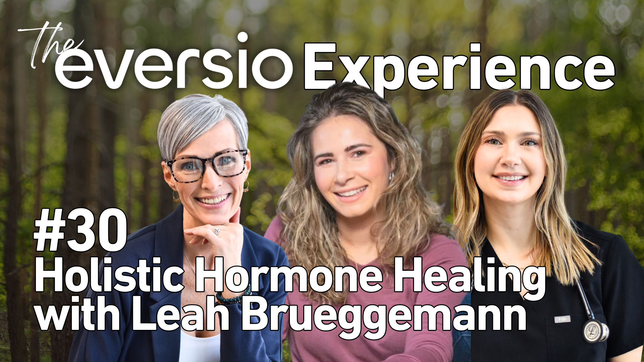 Episode #30 - Holistic Hormone Healing with Leah Brueggemann
