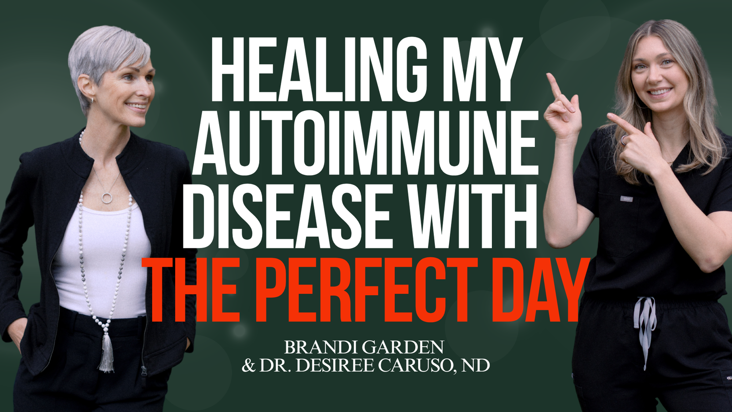 Episode #53 - Healing my Autoimmune Disease with  the Perfect Day