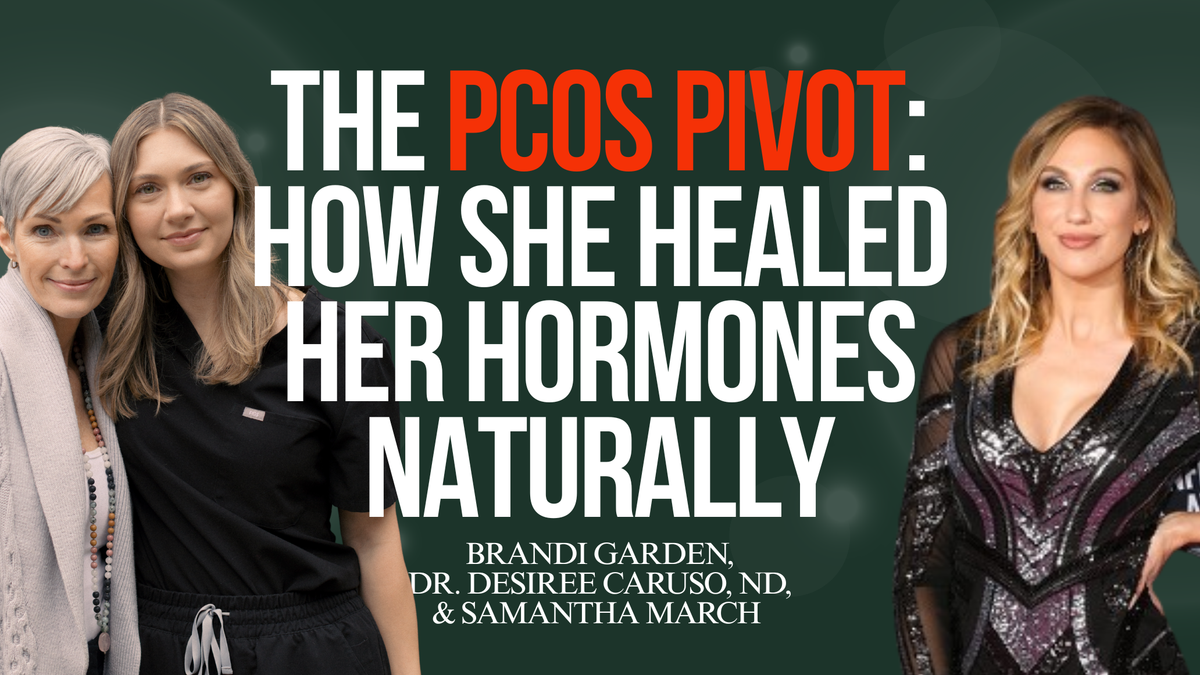 Episode #60 - The PCOS Pivot: How Samantha March Healed Her Hormones Naturally