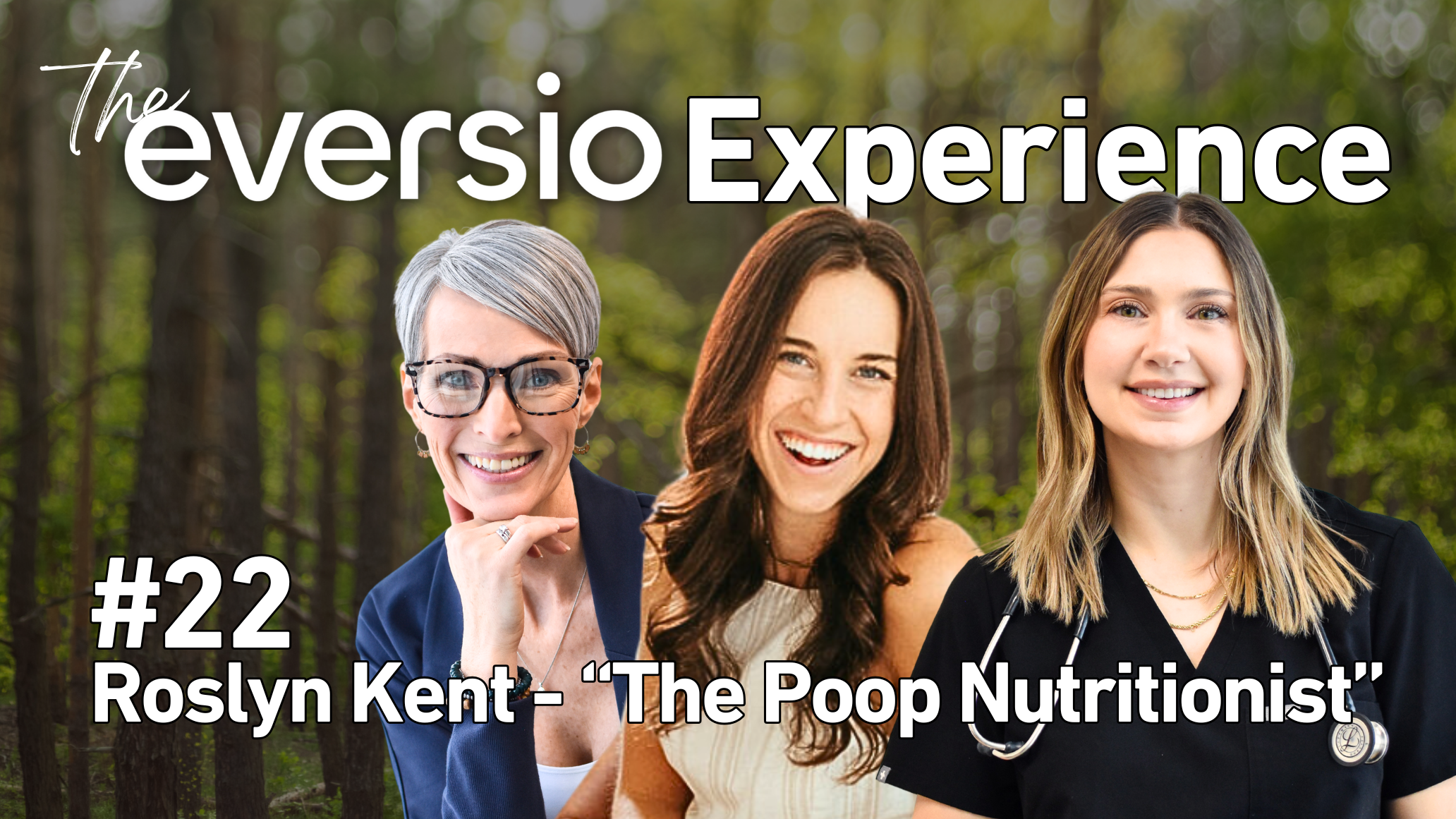 Ep. 22 - Constipation to Calm with "The Poop Nutritionist" Roslyn Kent