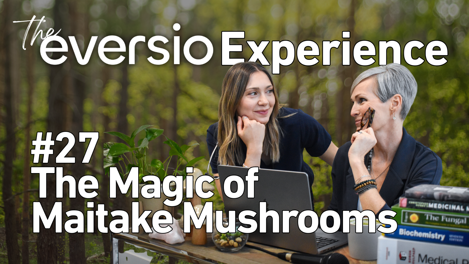Ep. 27 - The Magic of Maitake Mushrooms
