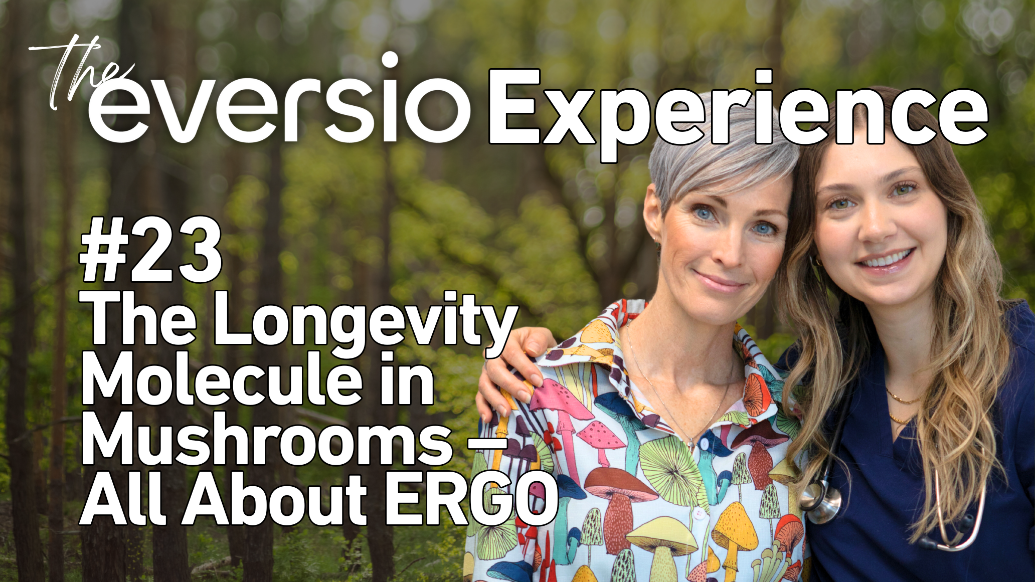 Ep. 23 - Ergothioneine - The Longevity Antioxidant Hiding in Mushrooms